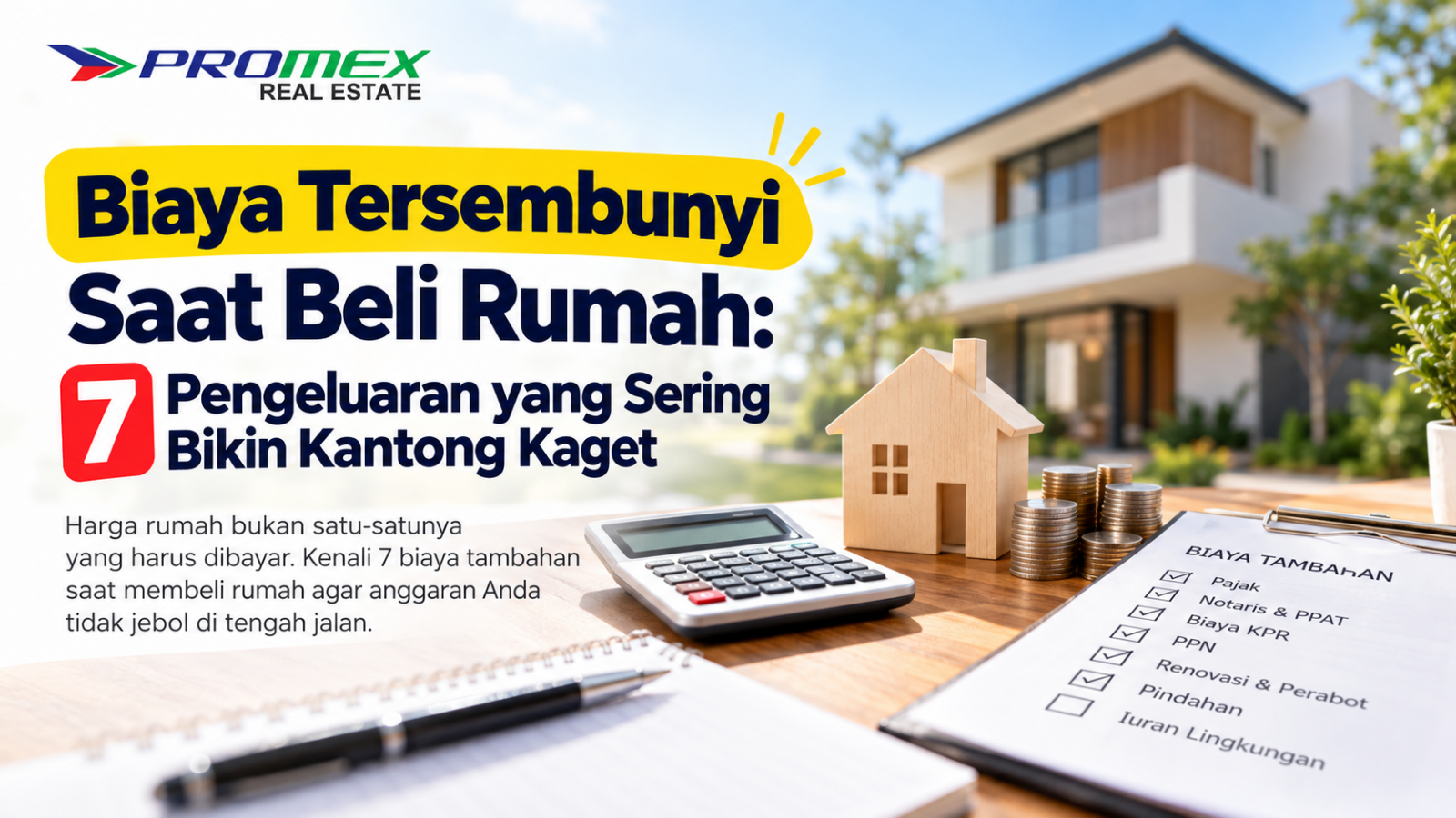 Biaya Tersembunyi Saat Beli Rumah: 7 Pengeluaran yang Sering Bikin Kantong Kaget